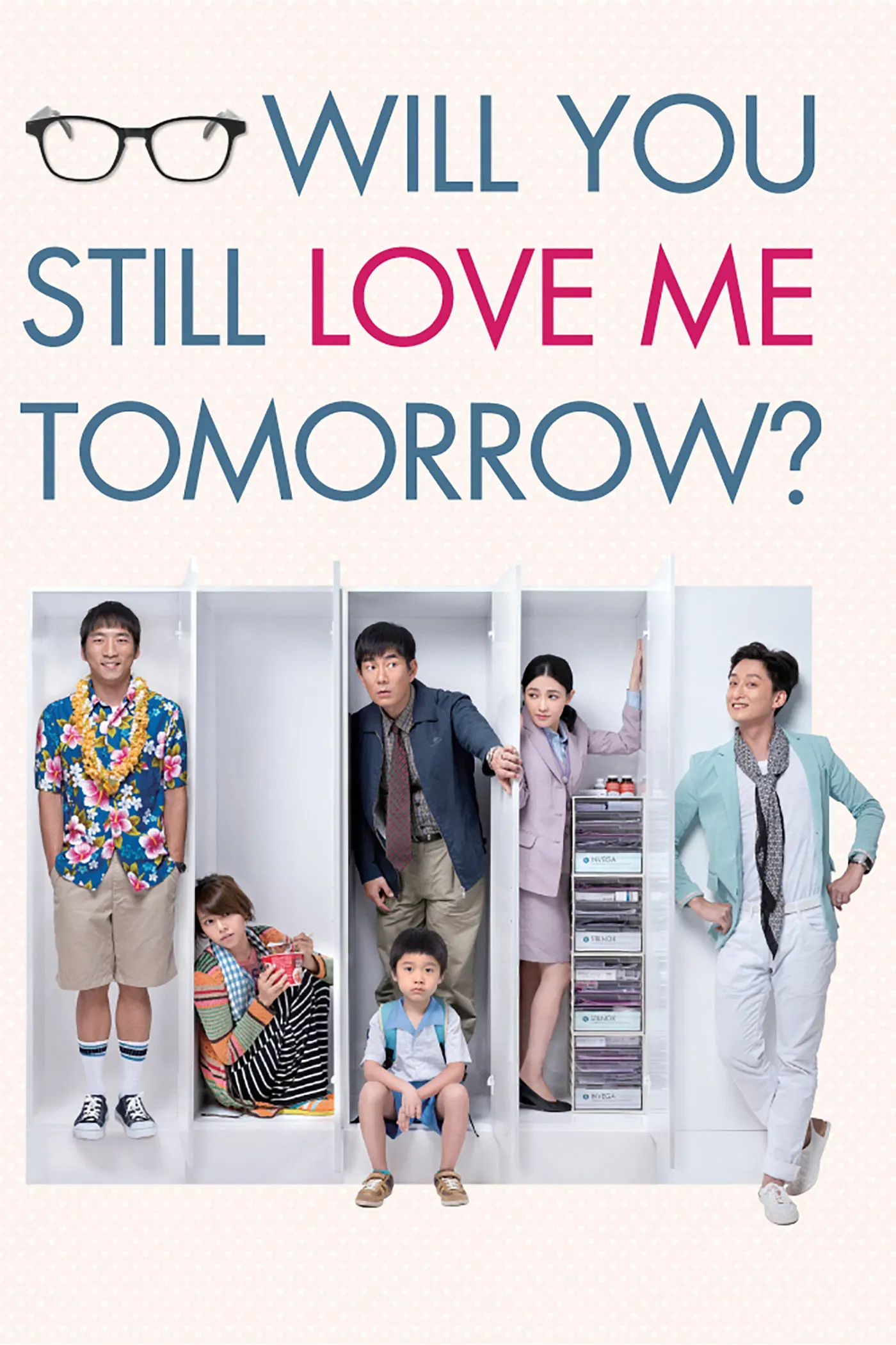 Poster of the movie Will You Still Love Me Tomorrow?