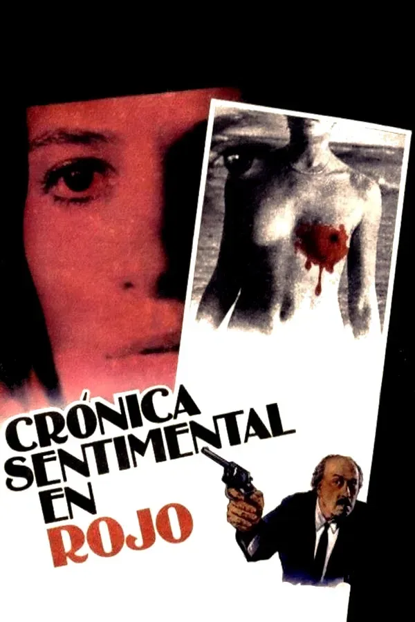 Poster of the movie Crónica sentimental en rojo