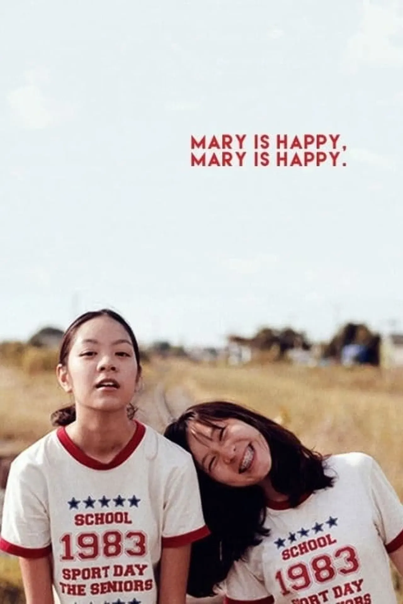 Poster of the movie Mary Is Happy, Mary Is Happy.