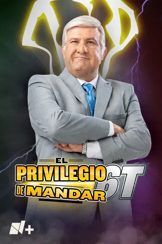 Poster of El Privilegio de Mandar