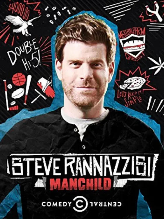 Poster of the movie Steve Rannazzisi: Manchild