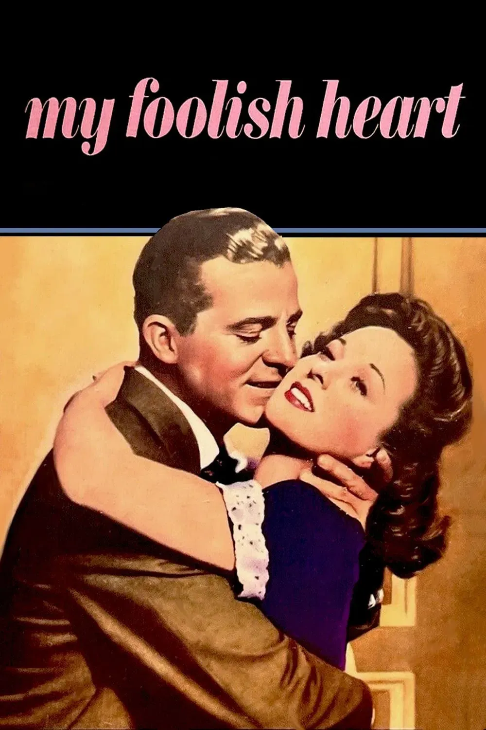 Poster of the movie My Foolish Heart