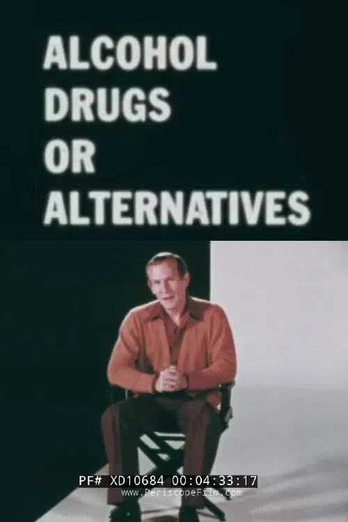 Poster of the movie Alcohol Drugs Or Alternatives