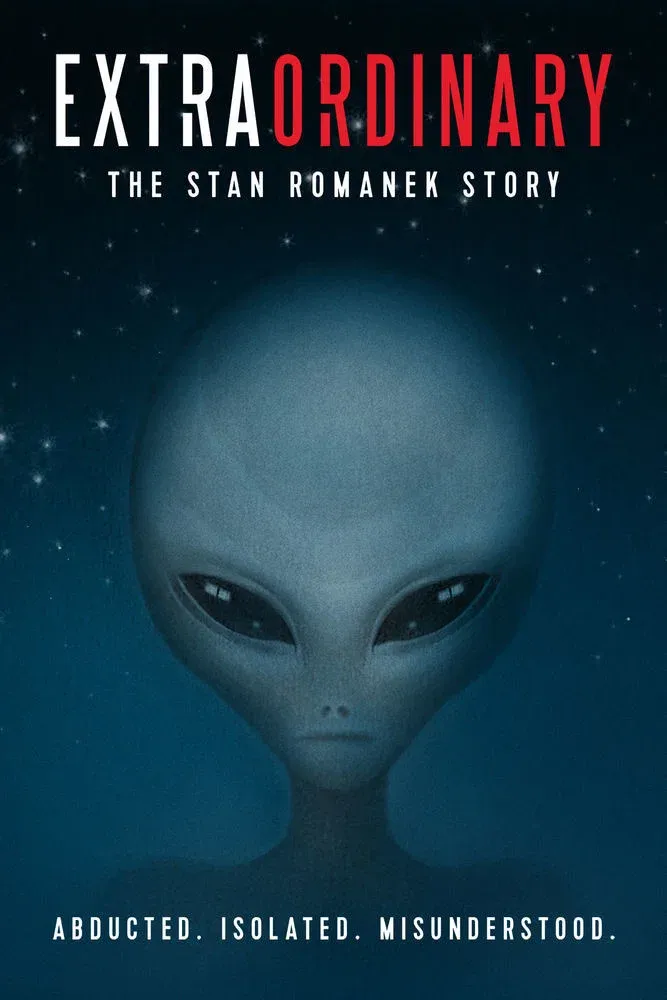 Poster of the movie Extraordinary: The Stan Romanek Story