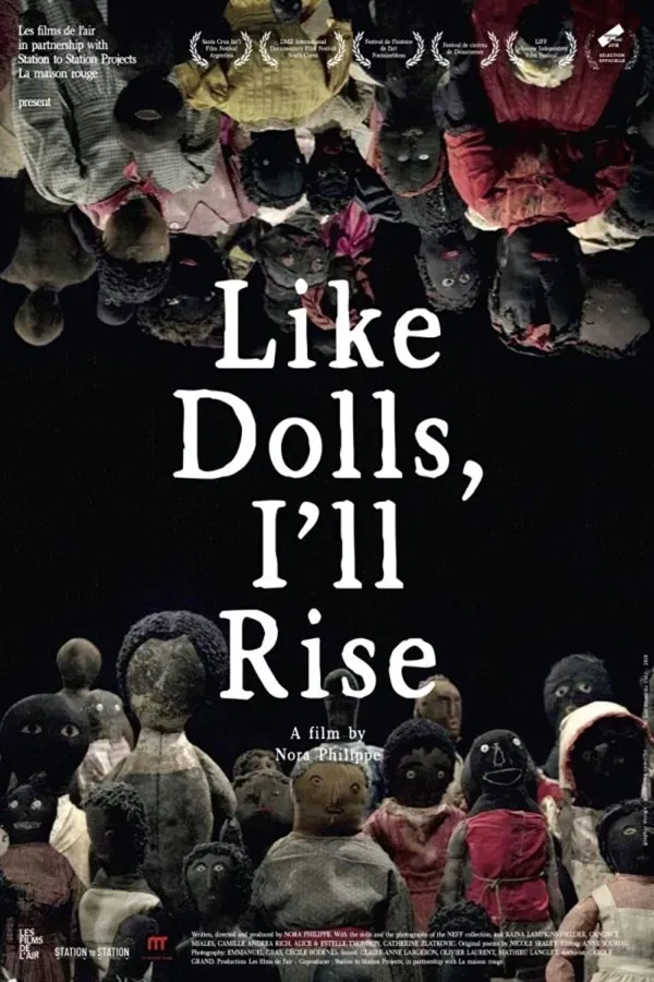 Poster of the movie Like Dolls, I'll Rise
