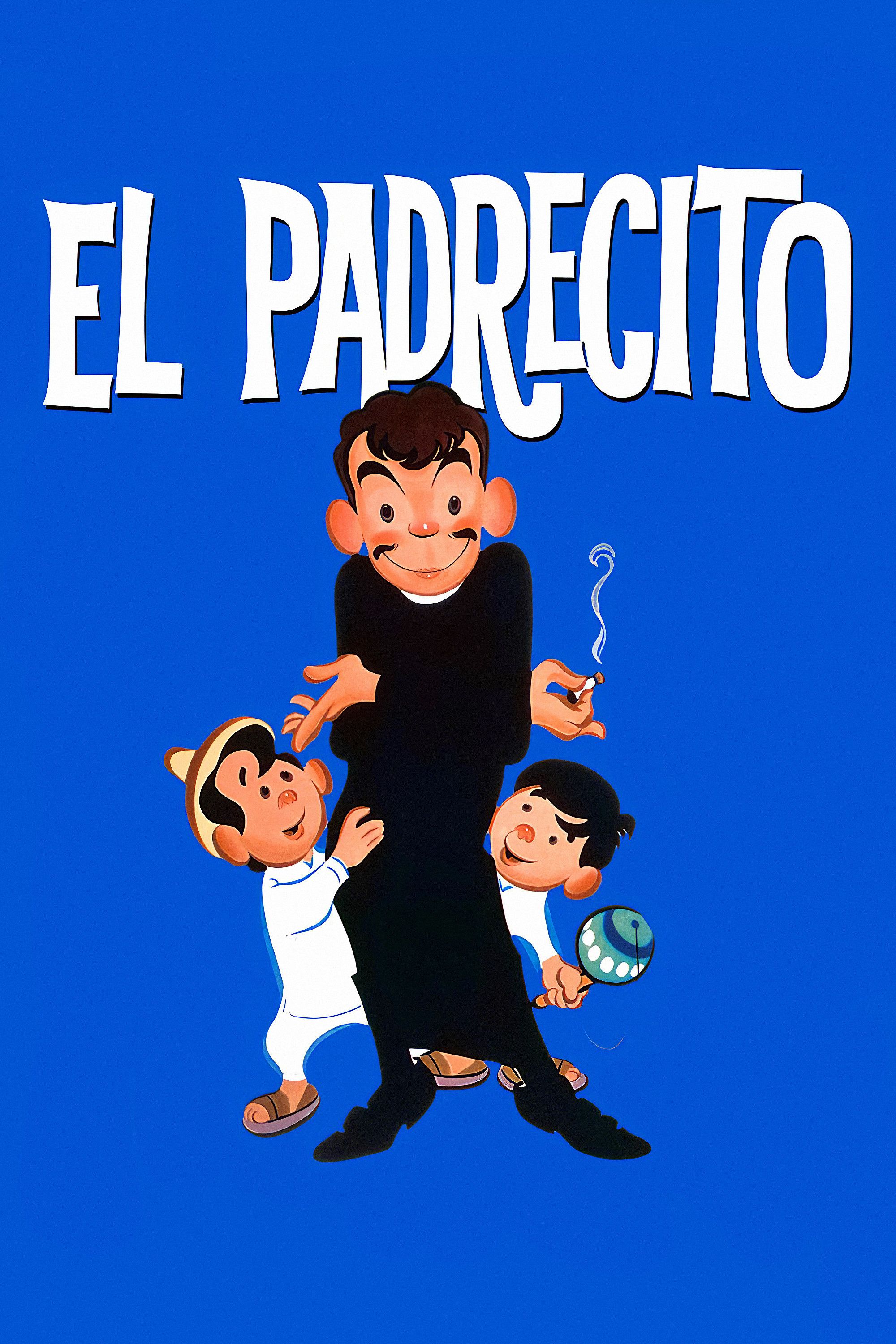 Poster of the movie El padrecito