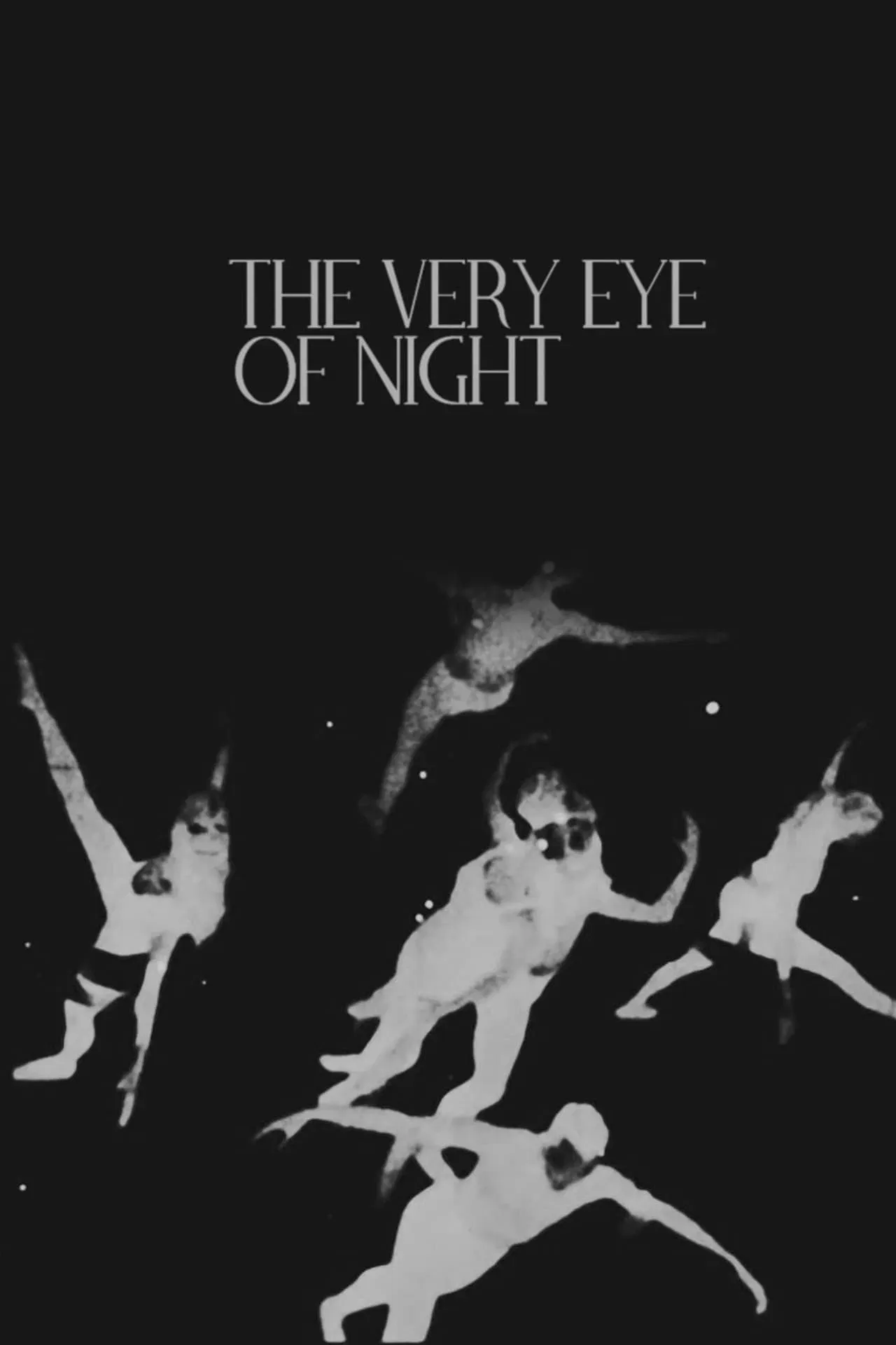 Poster of the movie The Very Eye of Night