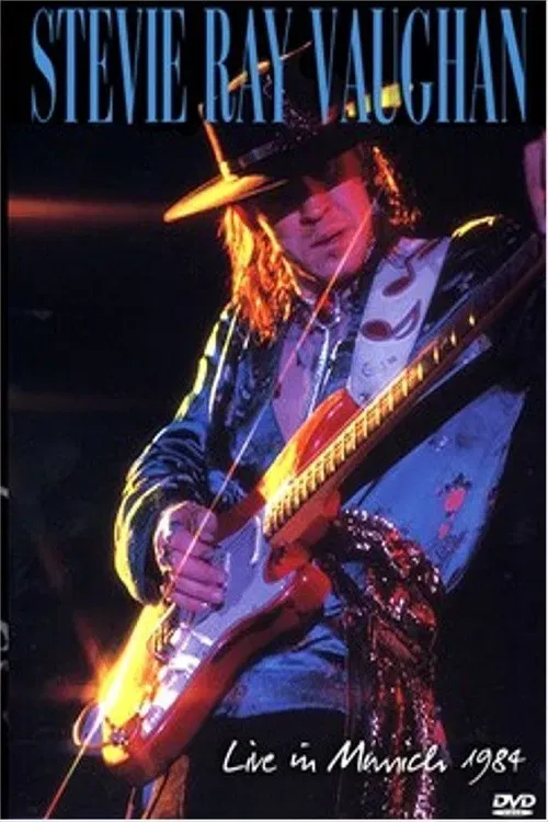 Poster of the movie Stevie Ray Vaughan: Live In Munich 1984