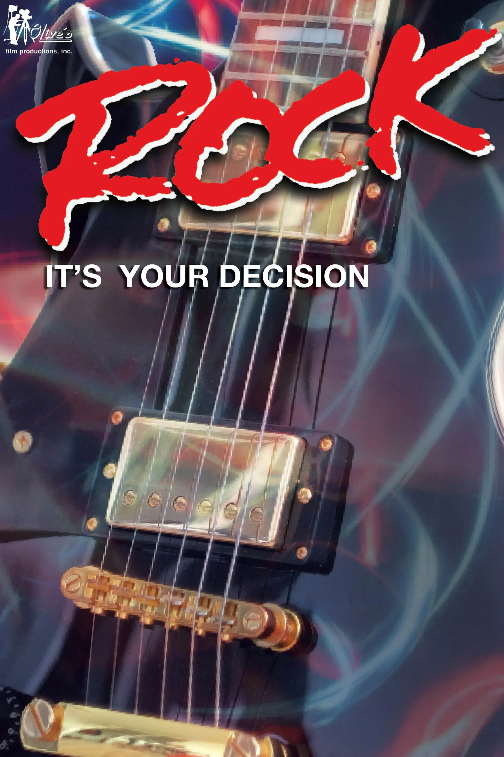 Poster of the movie Rock: It's Your Decision
