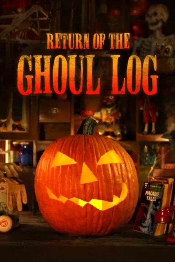 Poster of the movie Return of The Ghoul Log