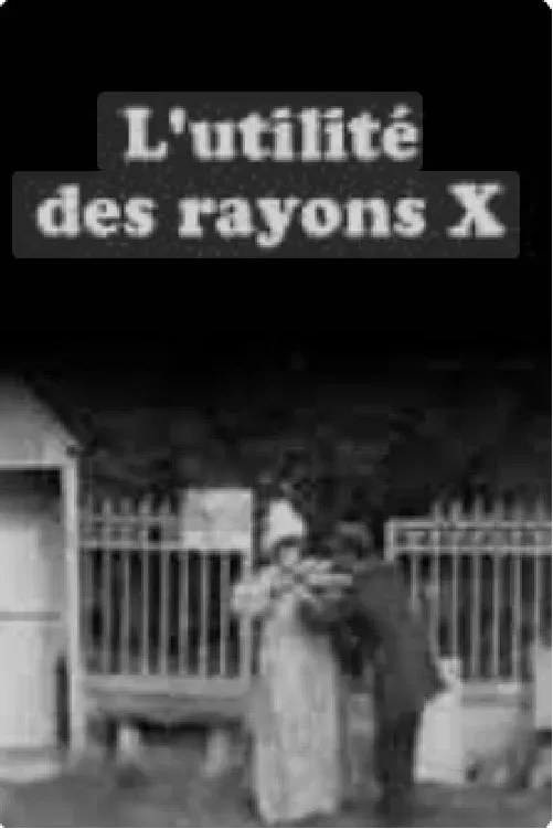Poster of the movie L'utilité des rayons x