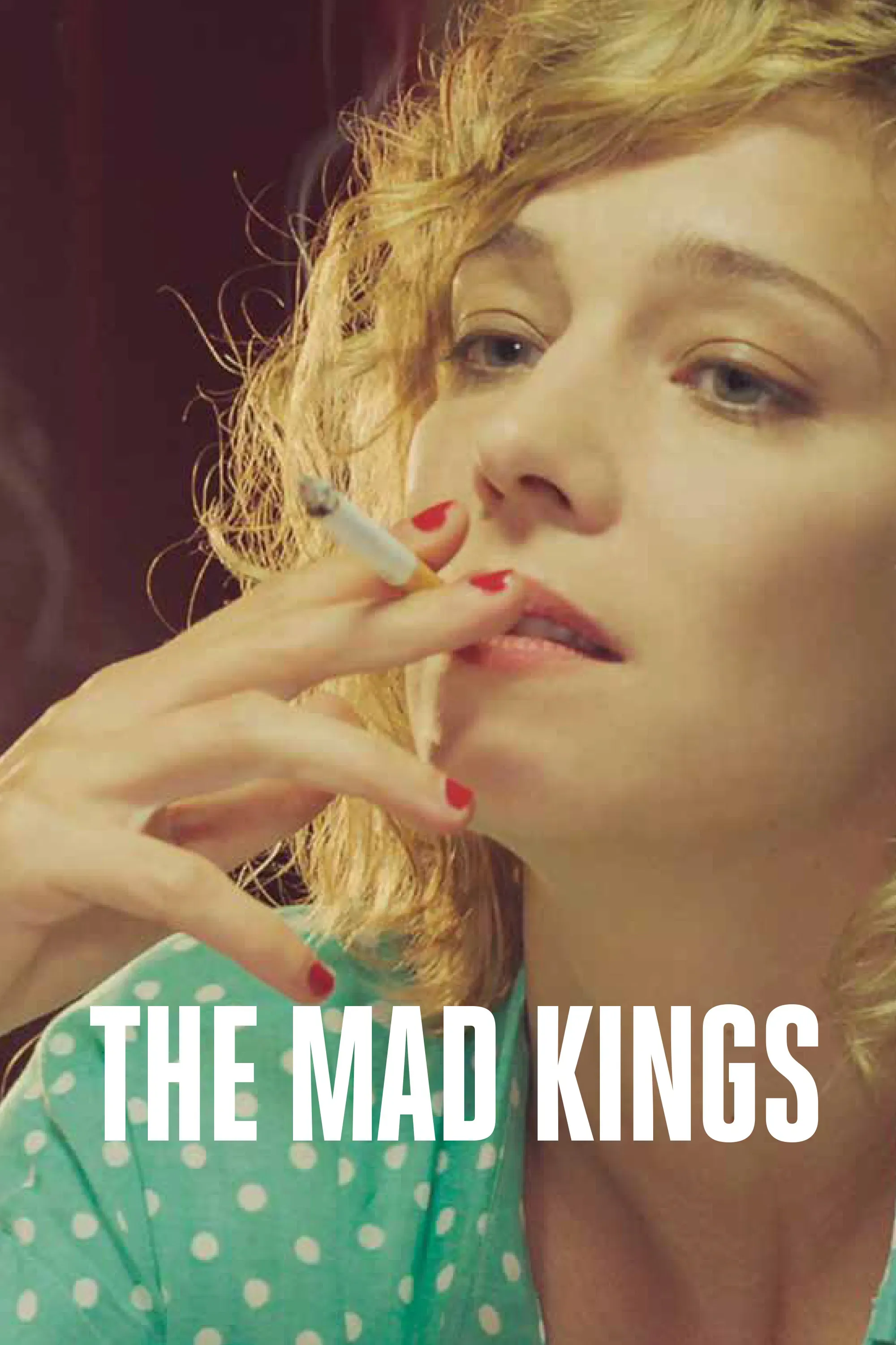 Poster of the movie The Mad Kings