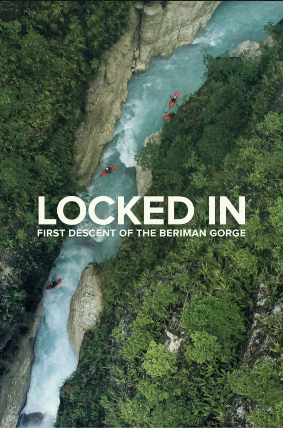 Poster for Locked In: First Descent of the Beriman Gorge