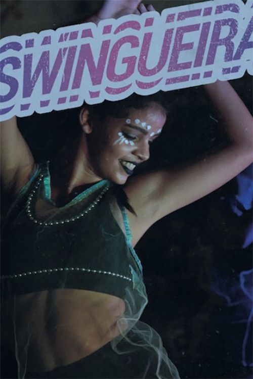 Poster of the movie Swingueira