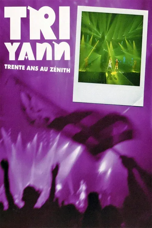 Poster of the movie Tri Yann : Trente Ans Au Zénith