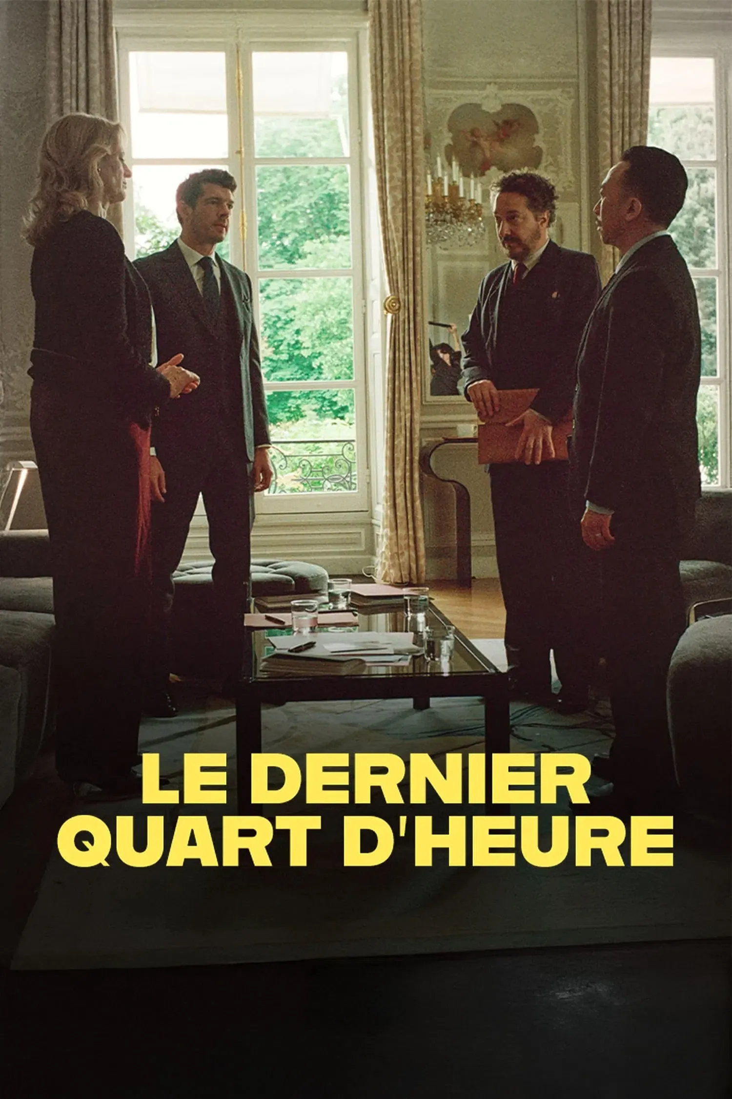 Poster of the movie Le dernier quart d'heure