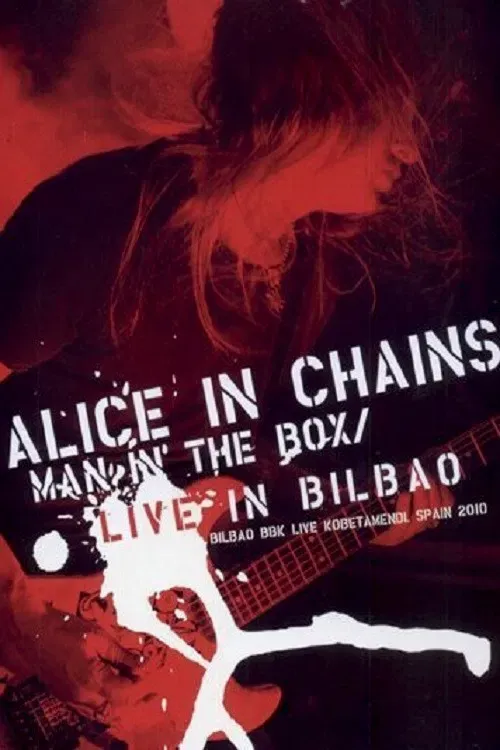 Poster of the movie Alice in Chains : Bilbao BBK Live 2010