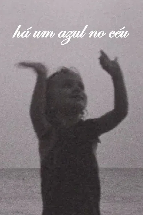 Poster for Há um azul no céu