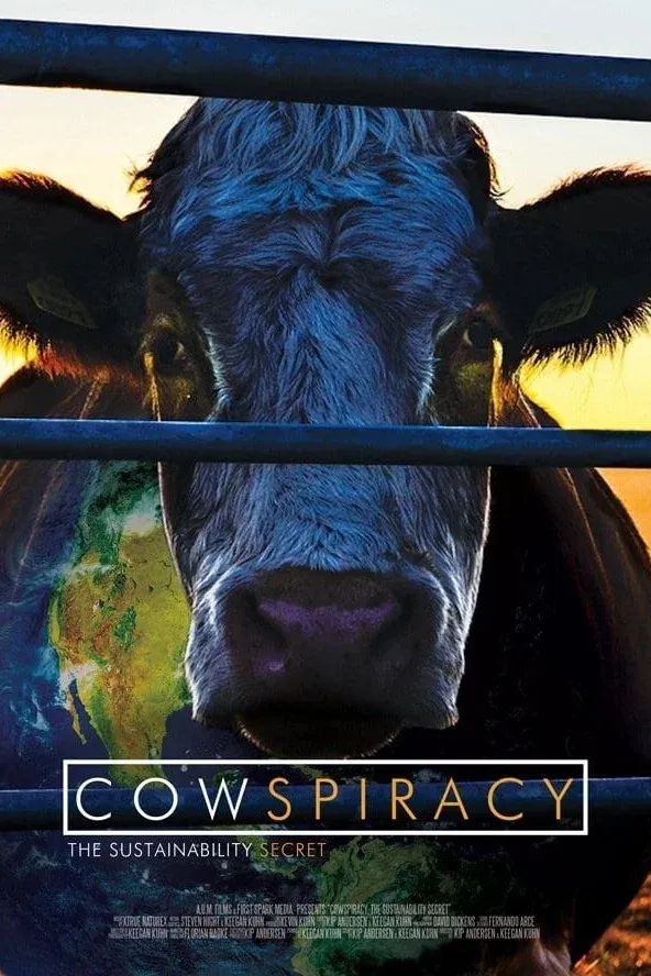 Poster of the movie Cowspiracy: The Sustainability Secret