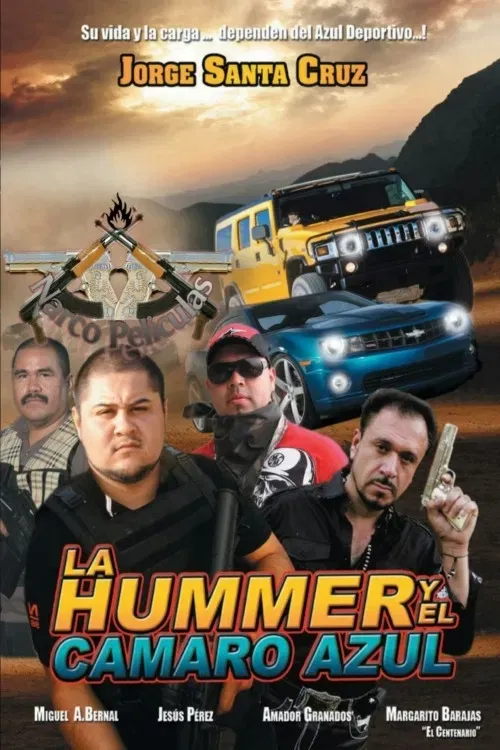 Poster of the movie La Hummer y el Camaro