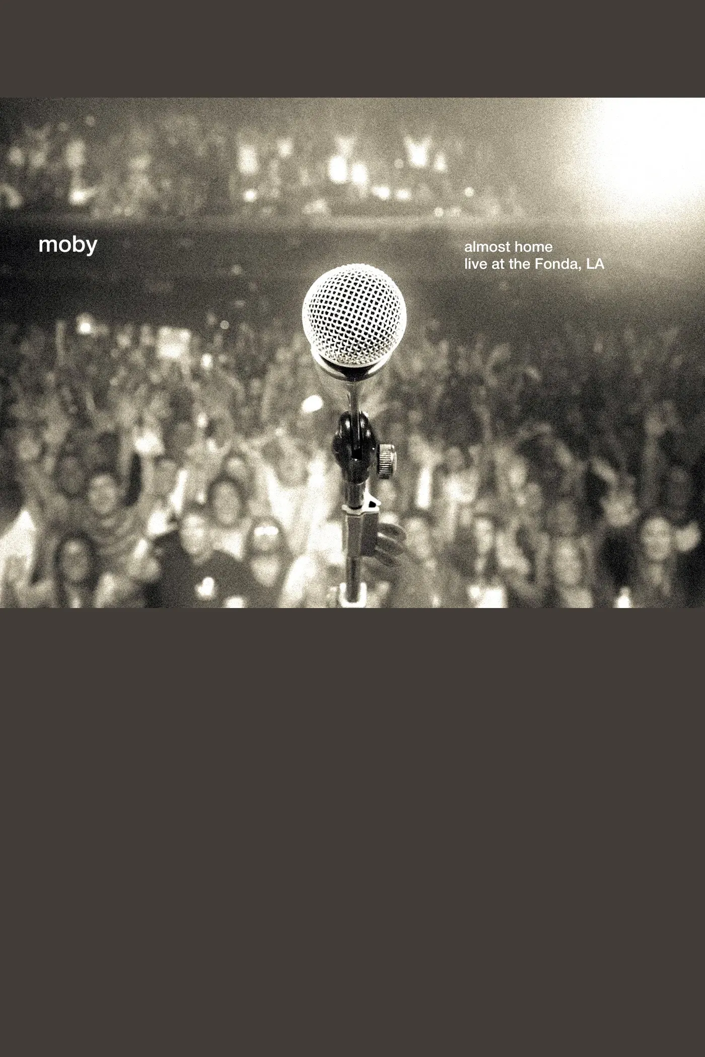 Poster of the movie Moby: Almost Home - Live at the Fonda, LA