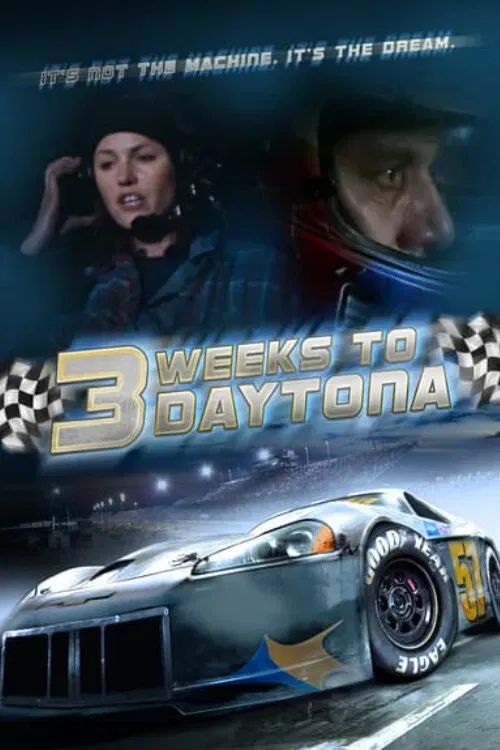 Poster of the movie 3 Weeks to Daytona