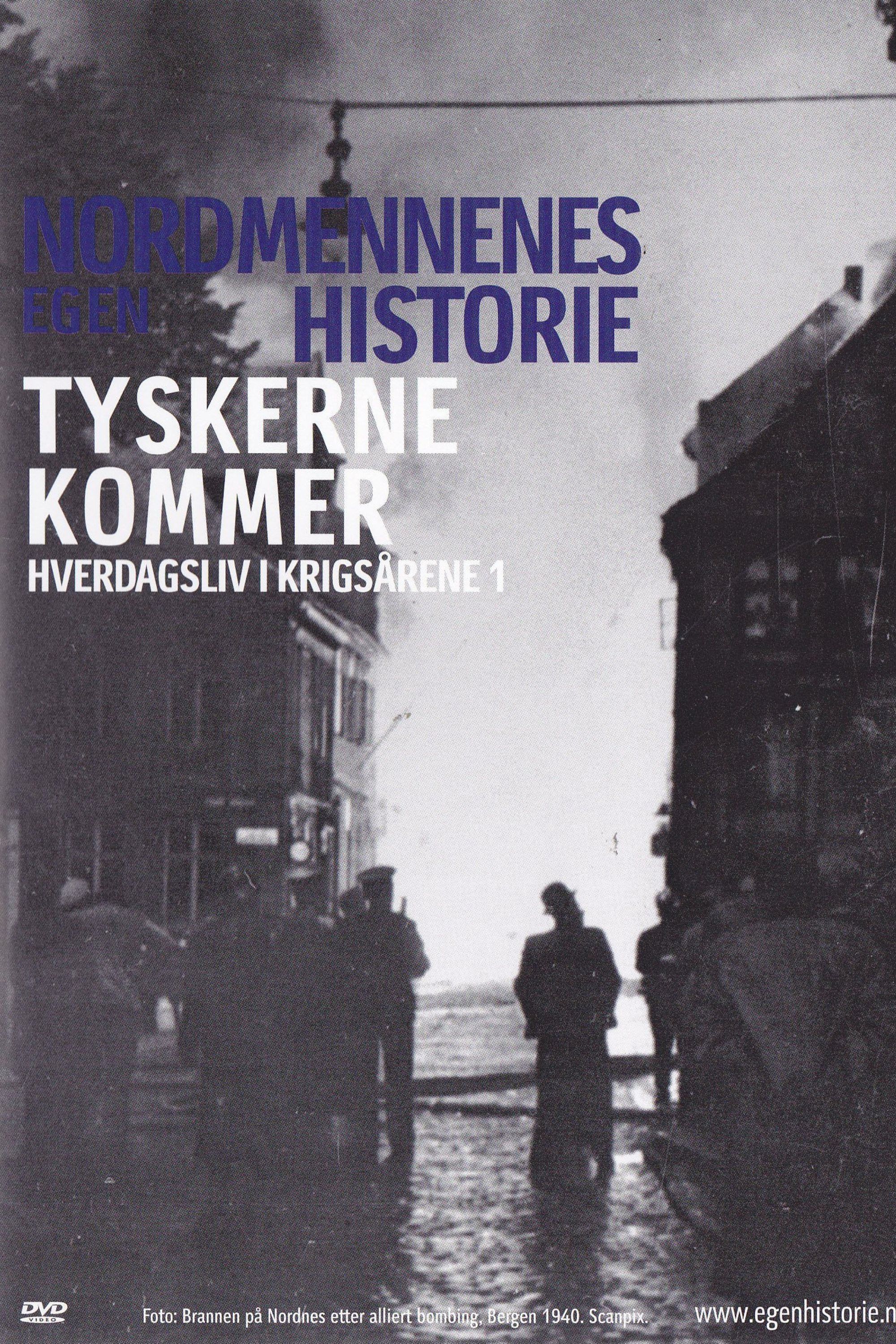 Poster of the movie Nordmennenes Egen Historie - Tyskerne Kommer