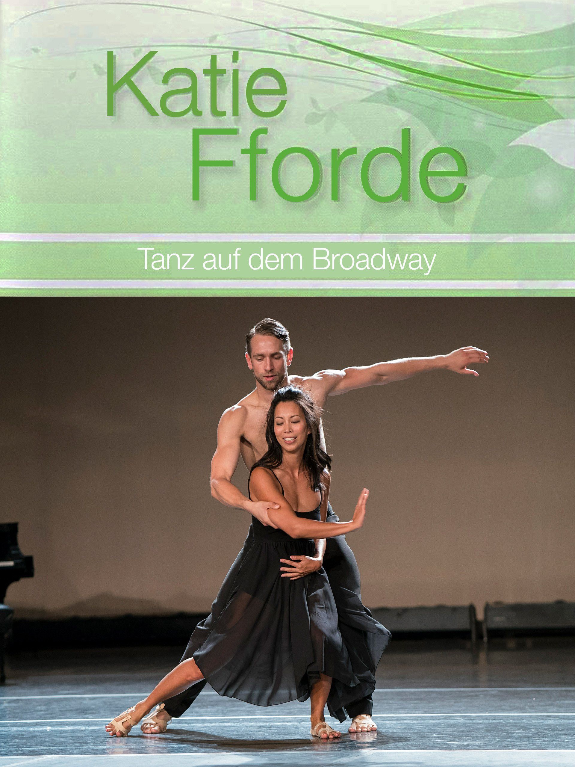 Poster of the movie Katie Fforde: Dance on Broadway