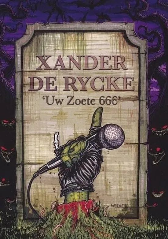 Poster of the movie Xander De Rycke: Uw Zoete 666