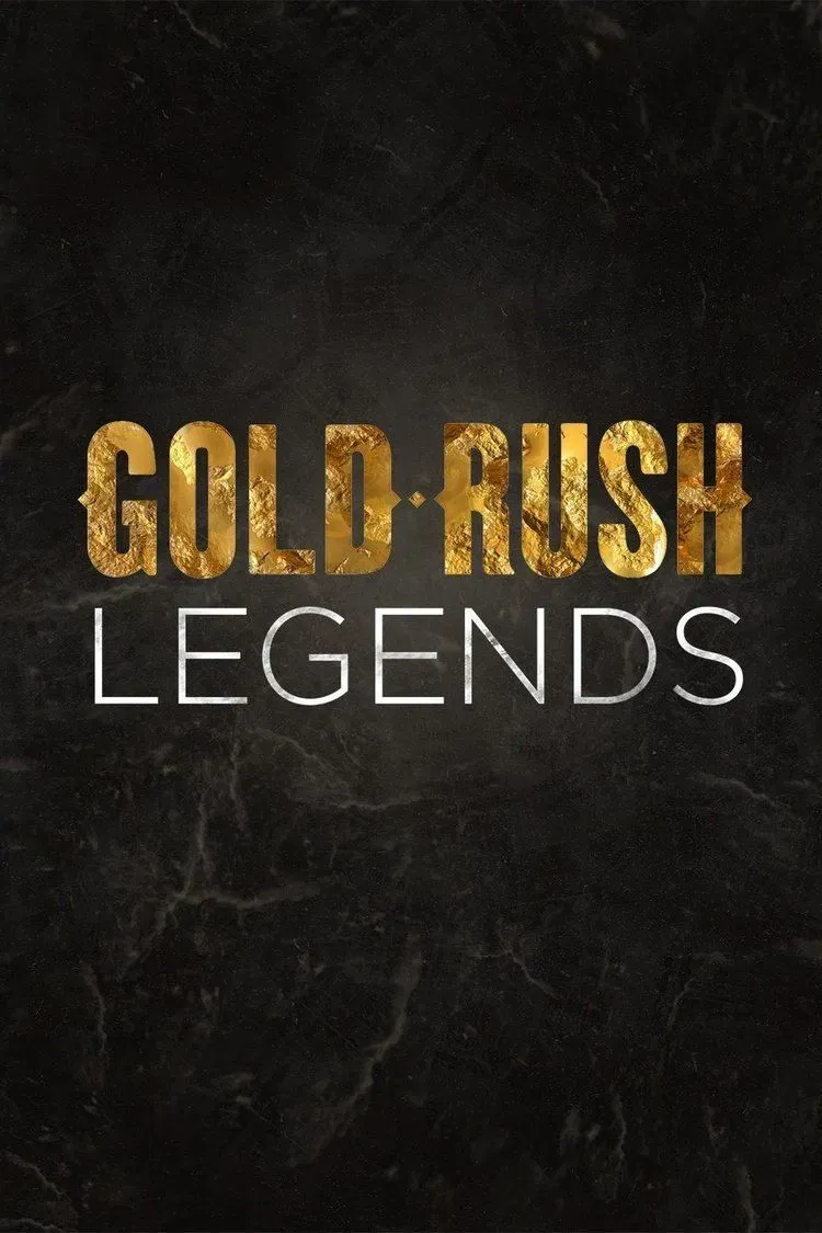 Poster of Gold Rush: Legends