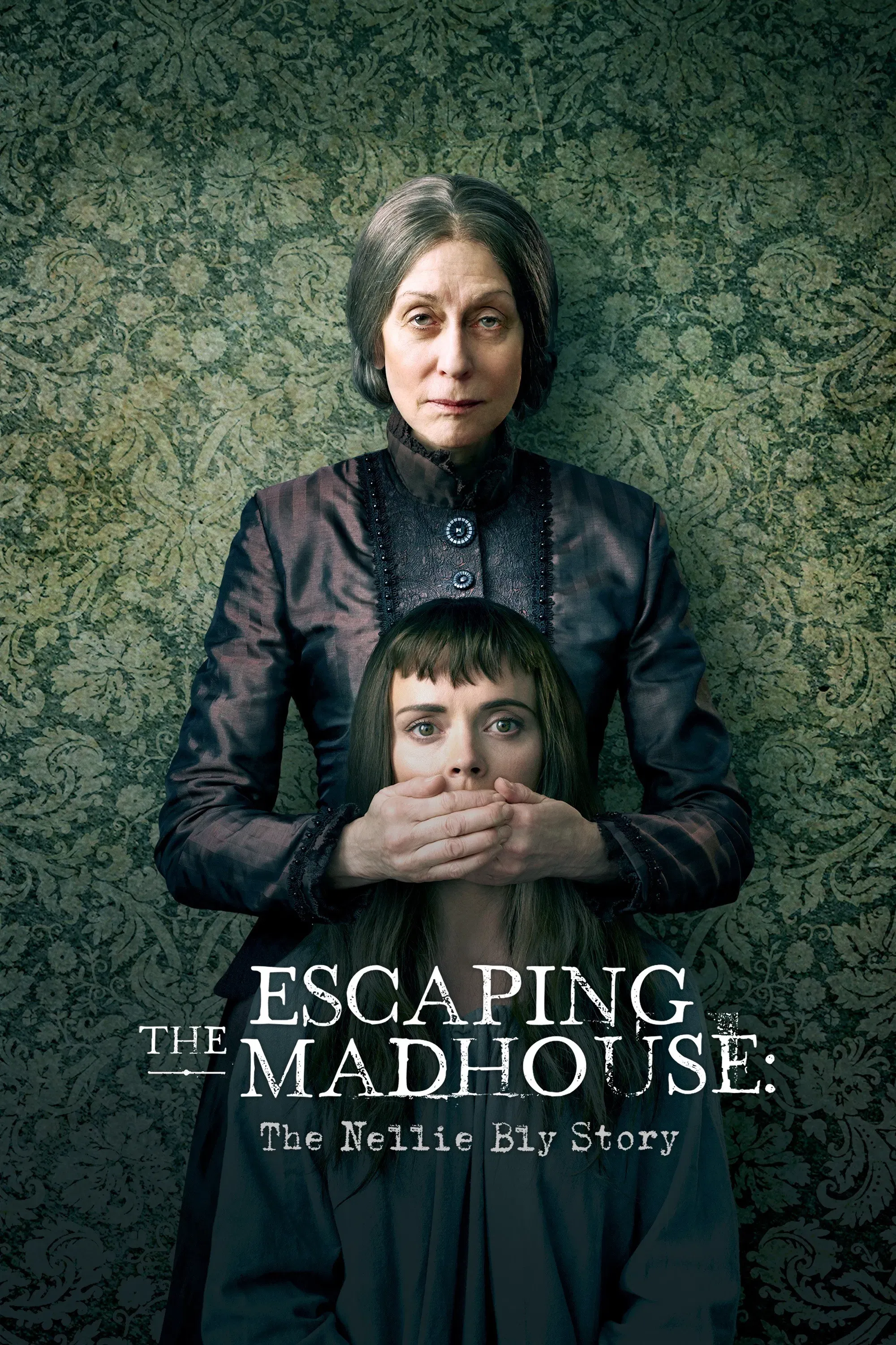 Poster of the movie Escaping the Madhouse: The Nellie Bly Story