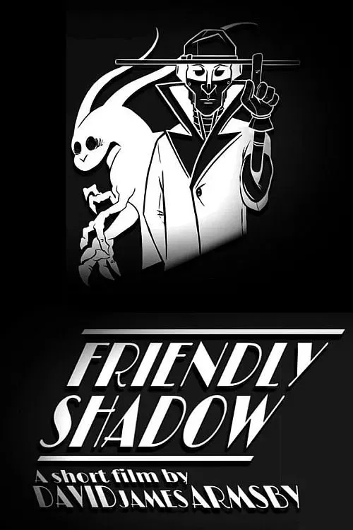 Poster of the movie Friendly Shadow