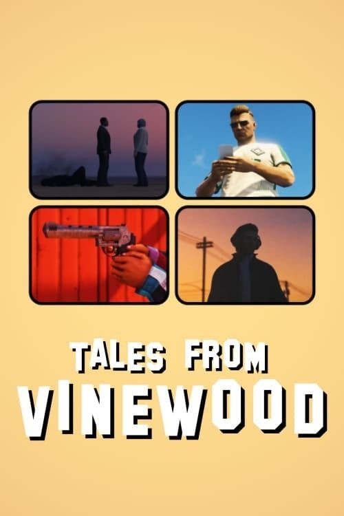 Poster of the movie Tales from Vinewood