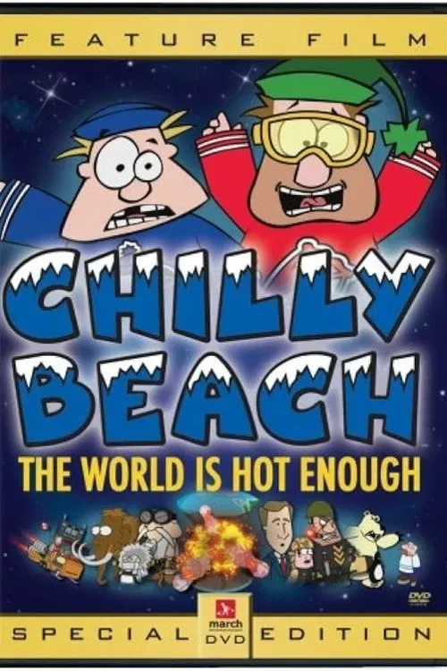 Poster of the movie Chilly Beach: The World is Hot Enough