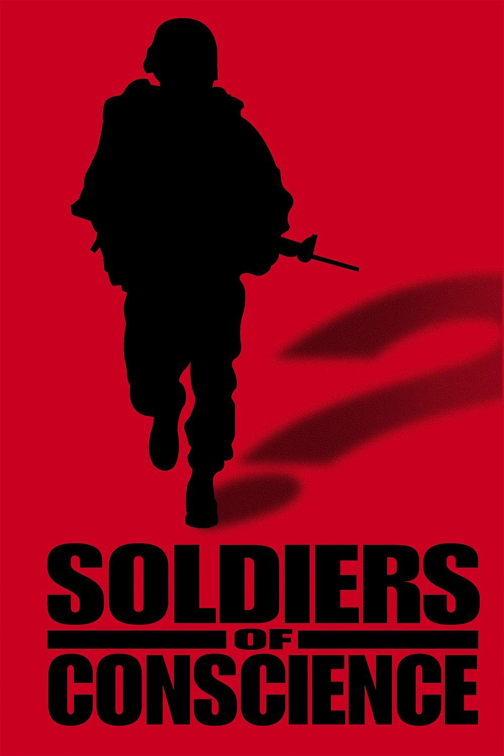Poster of the movie Soldiers Of Conscience
