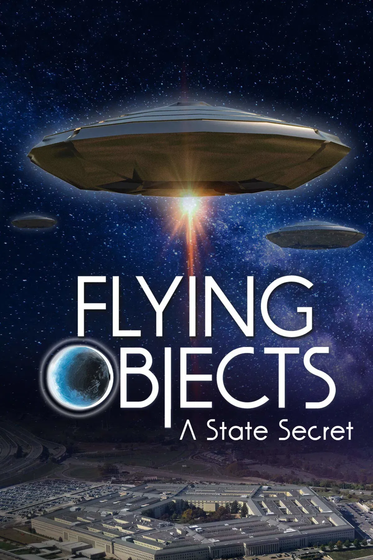 Poster of the movie Flying Objects: A State Secret