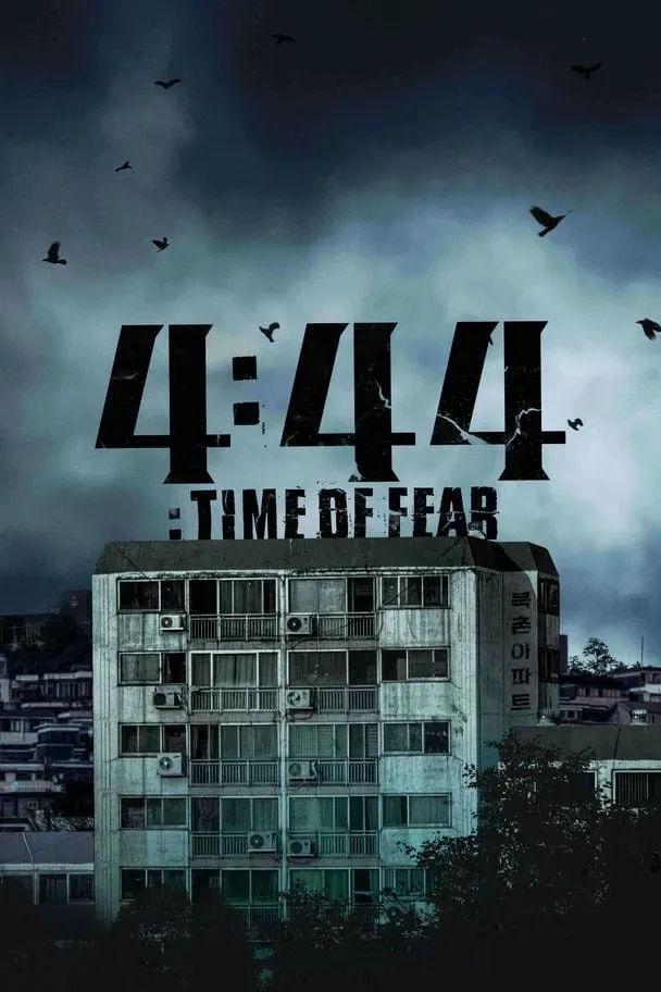 Poster of the movie 4:44 : Time of Fear