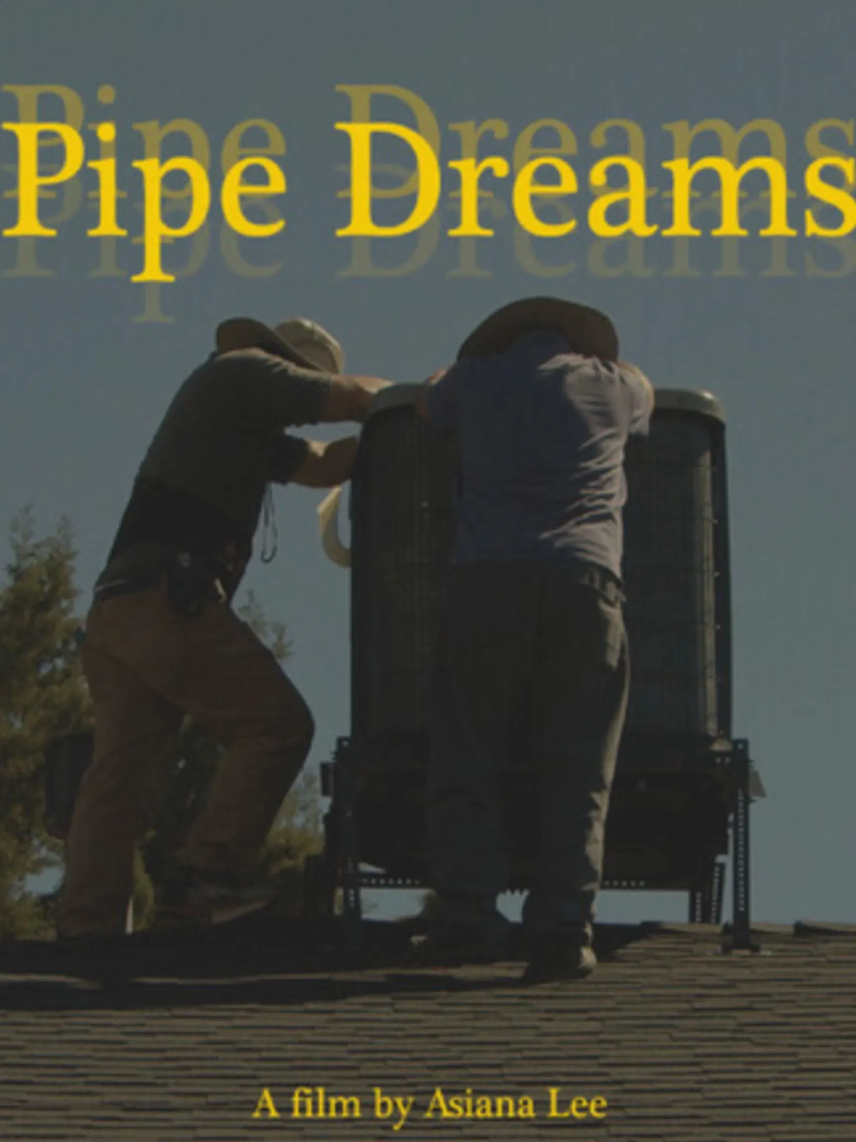 Poster of the movie Pipe Dreams