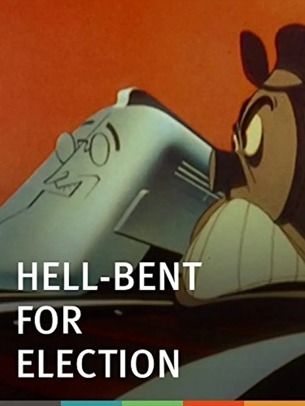 Poster of the movie Hell-Bent for Election