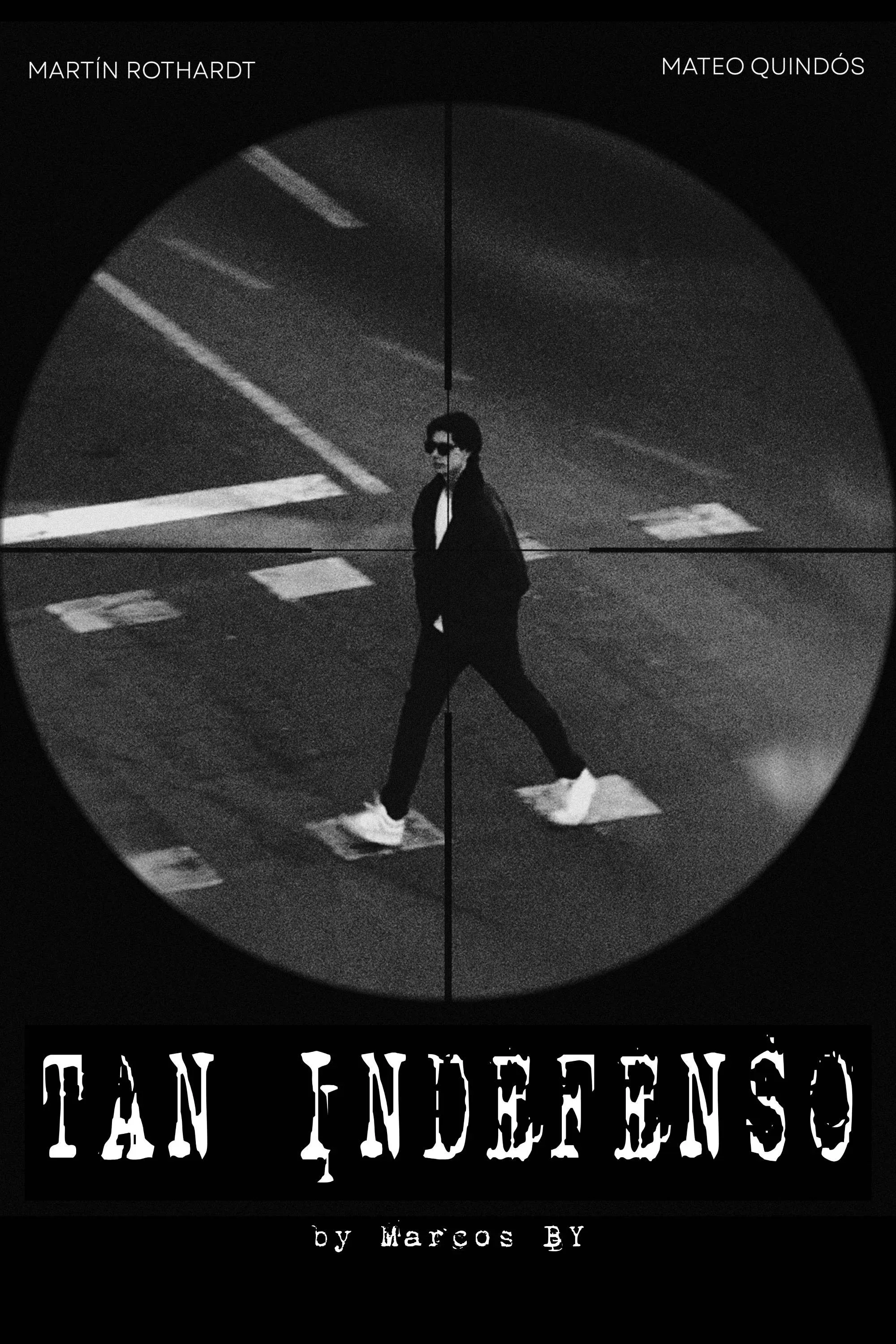Poster for Tan Indefenso