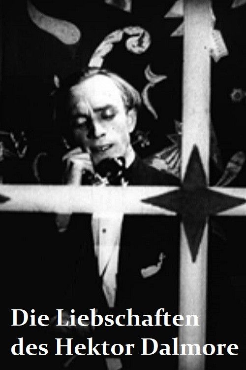 Poster of the movie Die Liebschaften des Hektor Dalmore