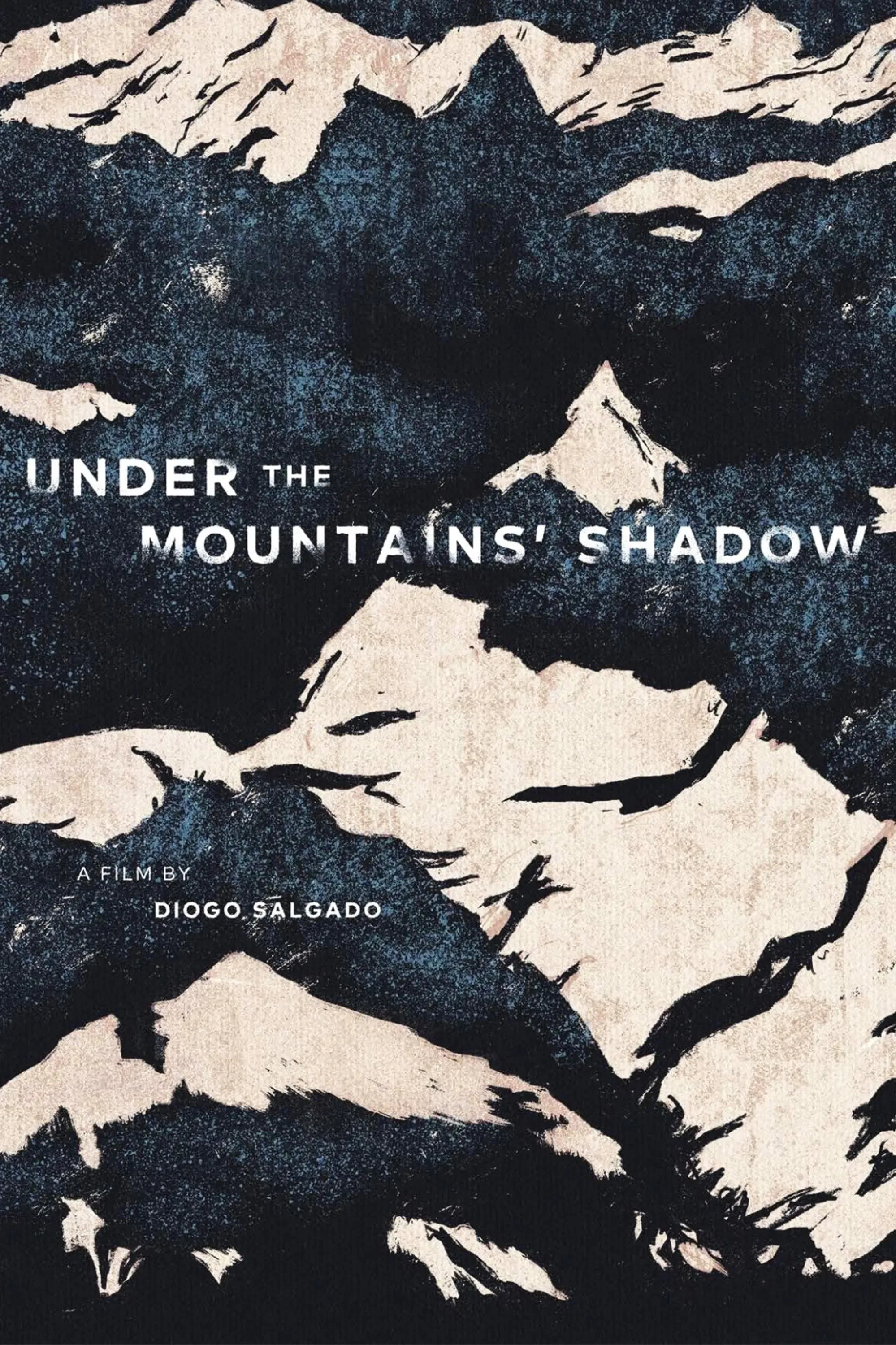 Poster of the movie Under the Mountains' Shadow
