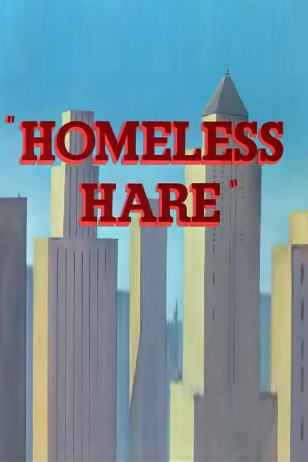 Poster of the movie Homeless Hare