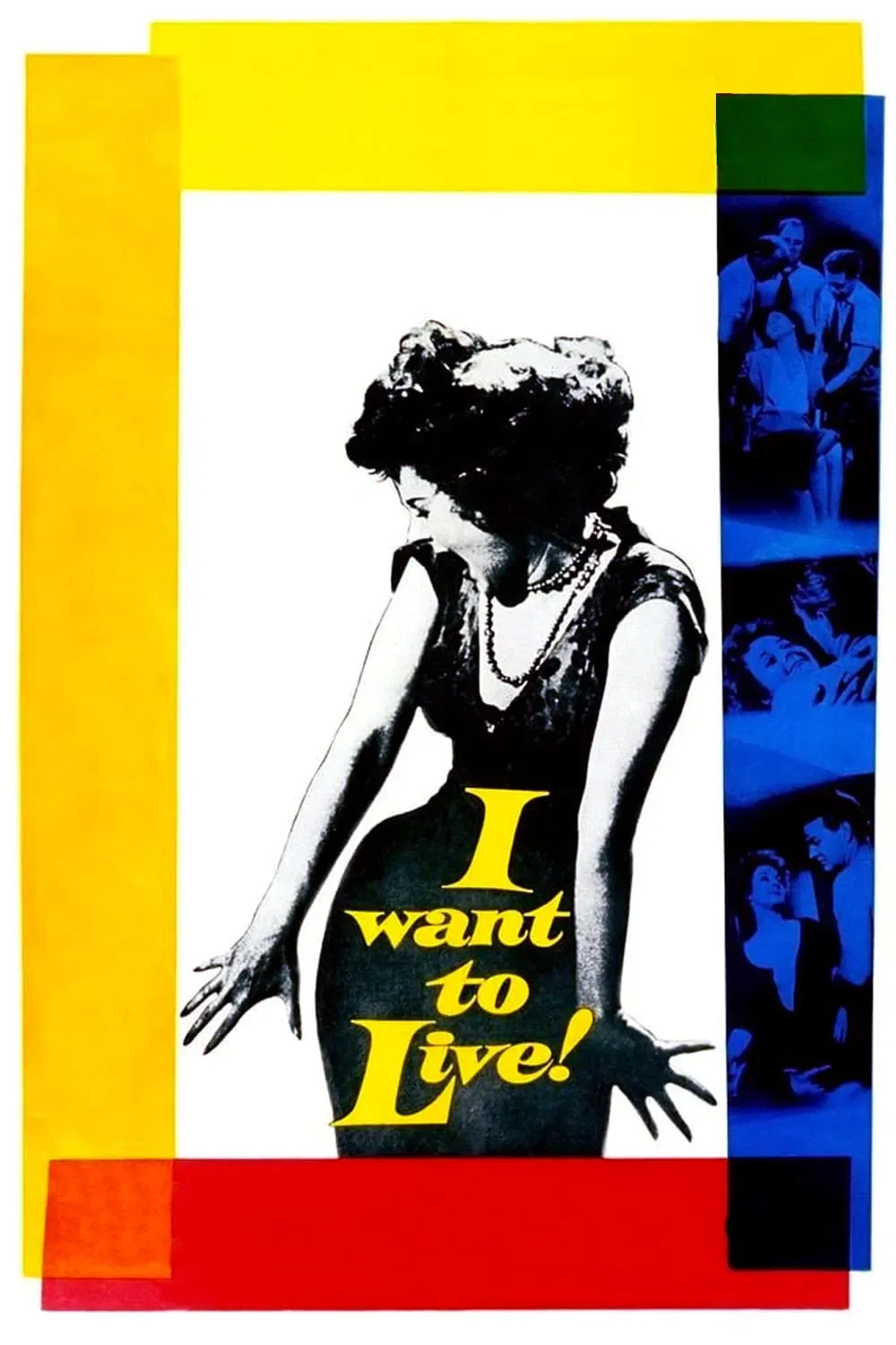 Poster of the movie I Want to Live!