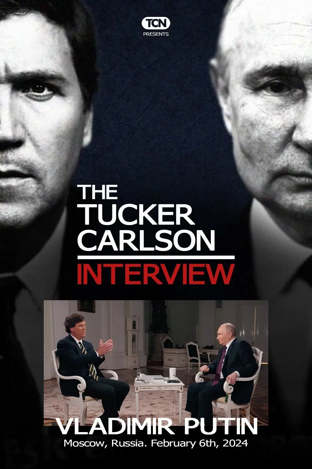 Poster of the movie Tucker Carlson: The Vladimir Putin Interview