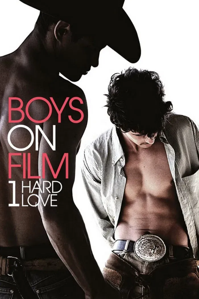Poster of the movie Boys On Film 1: Hard Love