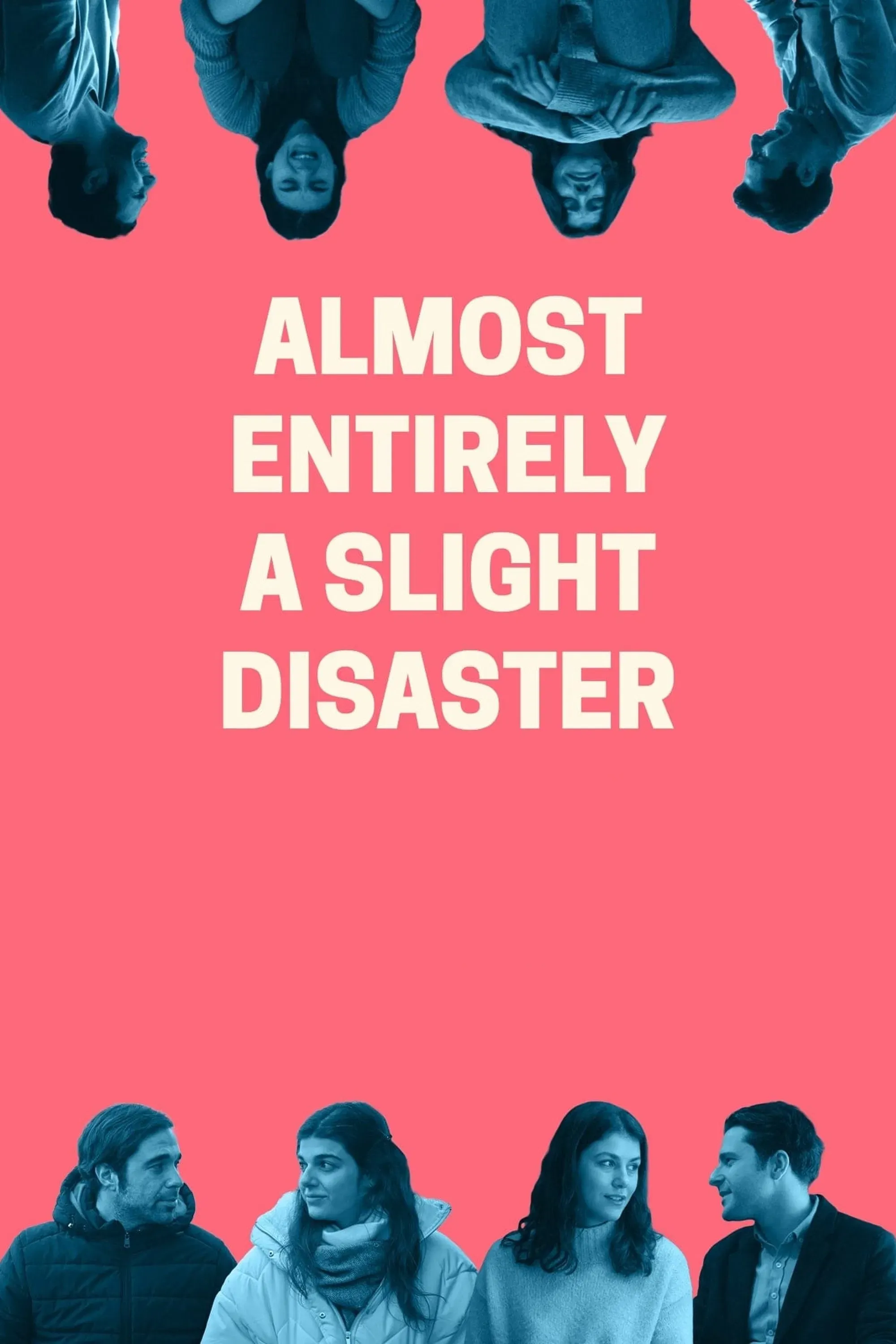 Poster of the movie Almost Entirely a Slight Disaster