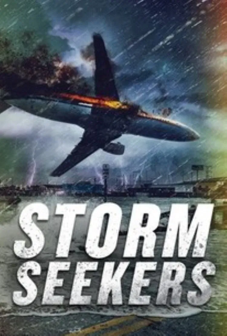 Poster of the movie Storm Seekers
