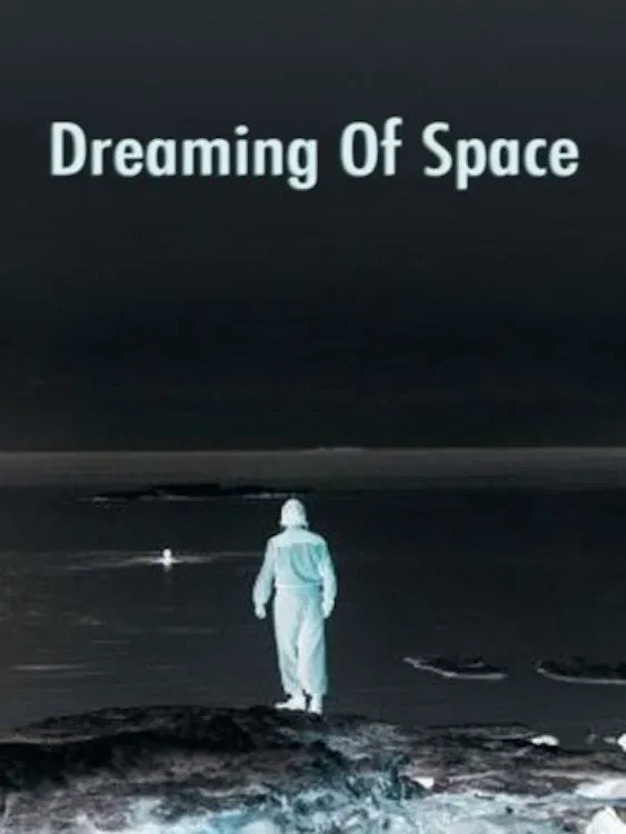 Poster of the movie Dreaming of Space