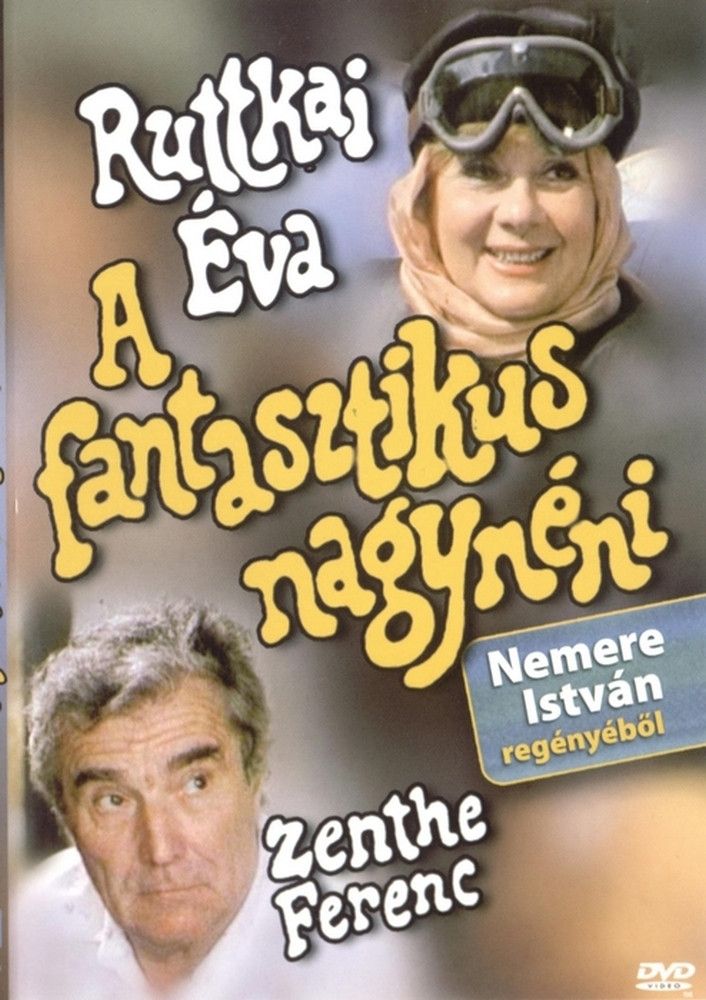 Poster of the movie A fantasztikus nagynéni